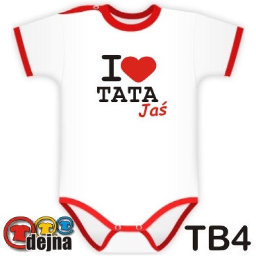 I LOVE TATA - z imieniem Twojego dziecka!   (TB4)