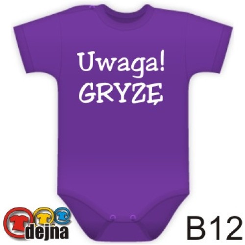 Uwaga, GRYZĘ - body dziecięce B12